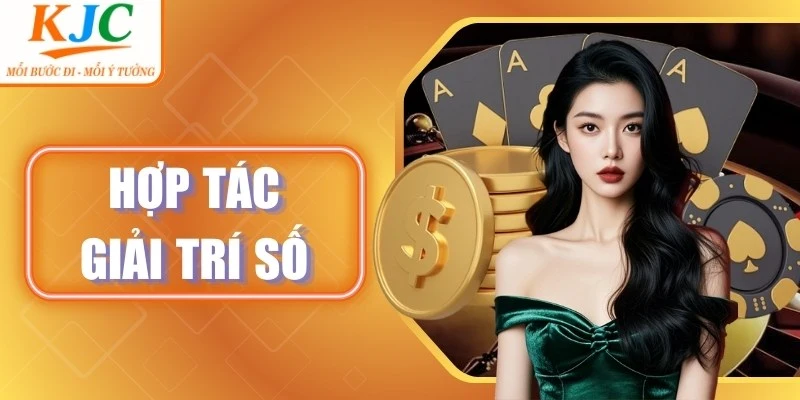Hợp Tác Giải Trí Số