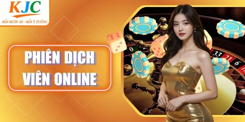 Phiên Dịch Viên Online