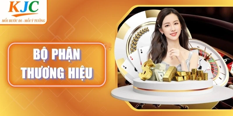 Bộ Phận Thương Hiệu